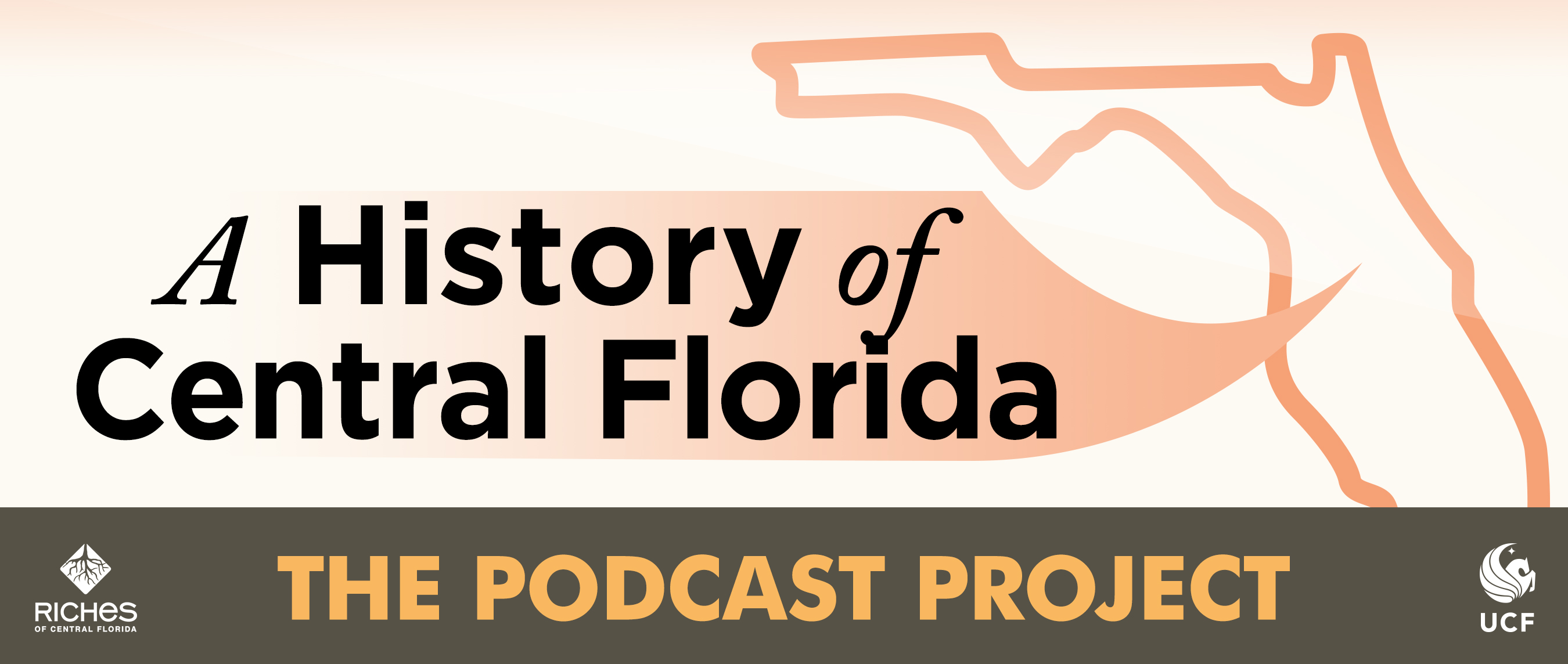 A History of Central Florida: Podcast Project Main Page