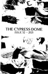 The Cypress Dome 2021, Issue 32 by The Cypress Dome Society