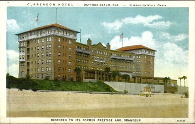 Clarendon Hotel, Daytona Beach, Fl., Harrington Mills, Owner