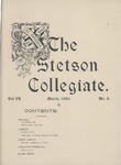 The Stetson Collegiate, Vol. 06, No. 06, March, 1896 by Stetson University