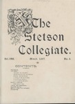 The Stetson Collegiate, Vol. 07, No. 06, March, 1897 by Stetson University