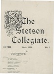 The Stetson Collegiate, Vol. 08, No. 07, April, 1898 by Stetson University