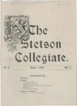 The Stetson Collegiate, Vol. 09, No. 07, April, 1899 by Stetson University