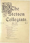 The Stetson Collegiate, Vol. 10, No. 08, May, 1900 by Stetson University