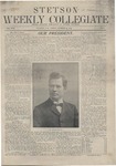 Stetson Weekly Collegiate, Vol. 17, No. 01, October 14, 1904 by Stetson University