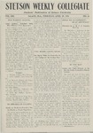 Stetson Weekly Collegiate, Vol. 21, No. 24, April 29, 1909 by Stetson University