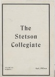 The Stetson Collegiate, Vol. 12, No. 07, April, 1902 by Stetson University
