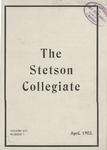 The Stetson Collegiate, Vol. 13, No. 07, April, 1903 by Stetson University