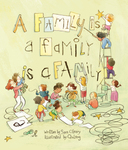 A Family is a Family is a Family by Sara O'Leary