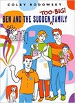 Ben and the Sudden Too-Big Family