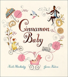 Cinnamon Baby by Nicola Winstanley