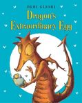 Dragon's Extraordinary Egg by Debi Gliori