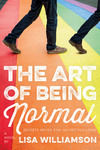 The Art of Being Normal by Lisa Williamson