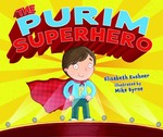 The Purim Superhero by Elisabeth Kushner
