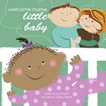 Welcome Home Little Baby by Lisa Harper