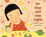 Ten Days and Nine Nights: An Adoption Story by Yumi Heo
