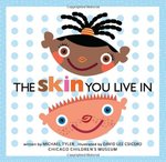 The Skin You Live In by Michael Tyler