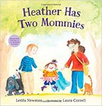 Heather Has Two Mommies by Lesléa Newman