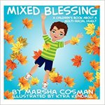 Mixed Blessing: A Children's Book About a Multi-Racial Family by Marsha Cosman
