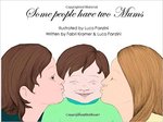 Some People Have Two Mums by Fabri Framer and Luca Panzini