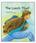 The Lunch Thief by Anne C. Bromley