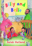Billy and Belle by Sarah Garland