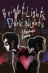 Bright Lights, Dark Nights by Stephen Edmond
