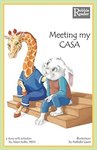 Meeting my CASA: A Story with Activities by Adam D. Robe and Kim A. Robe