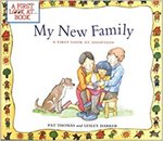 My New Family: A First Look at Adoption by Pat Thomas