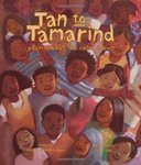 Tan to Tamarind: Poems About the Color Brown by Malathi Michelle Iyengar