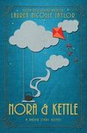 Nora & Kettle (Paper Starts #1) by Lauren Nicolle Taylor