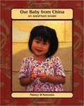 Our Baby from China: An Adoption Story by Nancy D'Antonio