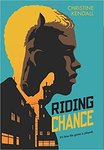 Riding Chance by Christine Kendall