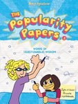 The Popularity Papers Book 3: Words of (Questionable) Wisdom from Lydia Goldblatt and Julie Graham-Chang by Amy Ignatow