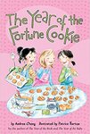 The Year of the Fortune Cookie by Andrea Cheng