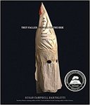 They Called Themselves the KKK: The Birth of an American Terrorist Group by Susan Campbell Bartoletti