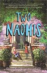 Two Naomis by Olugbemisola Rhuday-Perkovich and Audrey Vernick