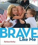 Brave Like Me by Barbara Kerley
