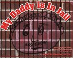 My Daddy is in Jail by Janet Bender