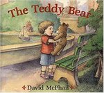 The Teddy Bear by David McPhail