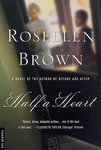 Half a Heart by Rosellen Brown