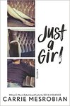 Just a Girl by Carrie Mesrobian