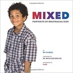 Mixed: Portraits of Multiracial Kids