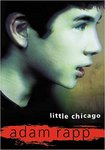 Little Chicago by Adam Rapp