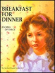 Breakfast for Dinner by Cynthia DiLaura and M. D. Devore