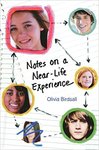 Notes on a Near-Life Experience by Olivia Birdsall