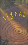 Signal by Cynthia C. DeFelice