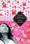 1001 Cranes by Naomi Hirahara
