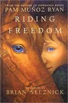 Riding Freedom by Pam Muñoz Ryan