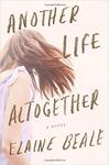 Another Life Altogether by Elaine Beale